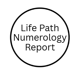 Life Path Numerology Report