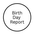 Birth Day Report