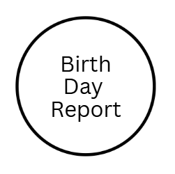 Birth Day Report