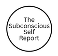 The Subconscious Self Report